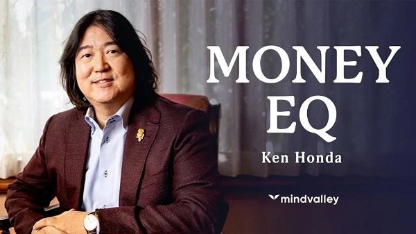 money-eq-masterclass-ken-honda