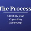 the-process-a-draft-by-draft-copywriting-walkthrough