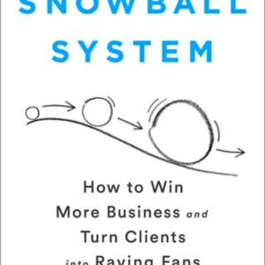 Mo Bunnell - The Snowball System