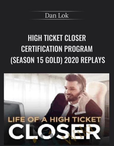 dan-lok-high-ticket-closer-certification