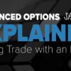 ClayTrader-Advanced-Options-Strategies-Explained