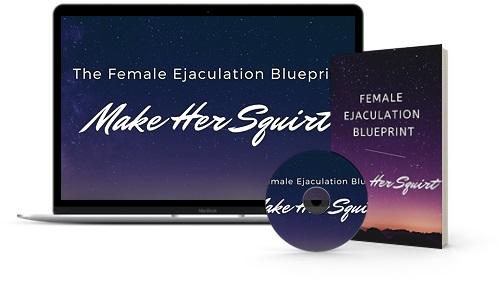 female-ejaculation-blueprint-make-her-squirt-masterclass