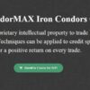 the-condormax-iron-condors-class