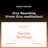 ziva-rounding-from-ziva-meditation