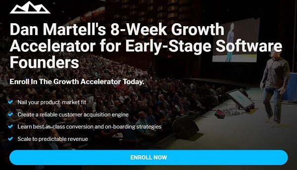 Dan Martell - 8 - Week Growth Accelerator for Early - Stage Software Founders