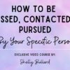 shelly-bullard-how-to-be-missed-contacted-pursued