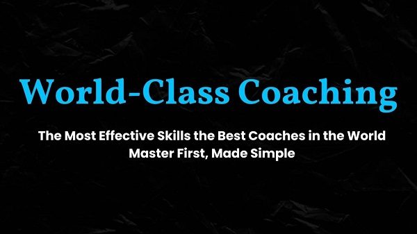 Become a World-Class Coach