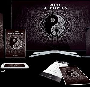 Audio Rejuvenation - Replenish Your Primal Essence (Jing)