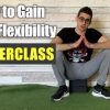 How to Gain More Flexibility Complete Course by Elia Bartolini