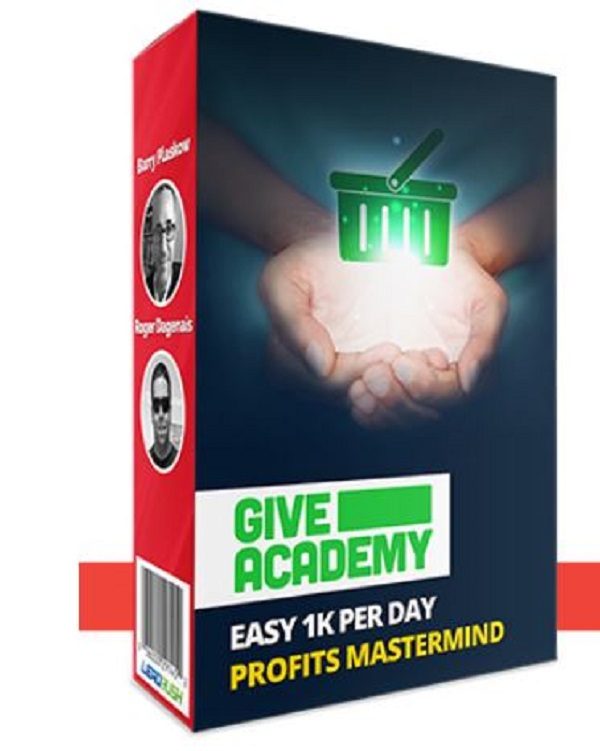 Roger and Barry – Give Academy 1k/Day Platinum Mastermind