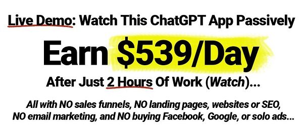 live-demo-watch-this-chatgpt-app-passively-earn-539-day-after-just-2-hours-of-work