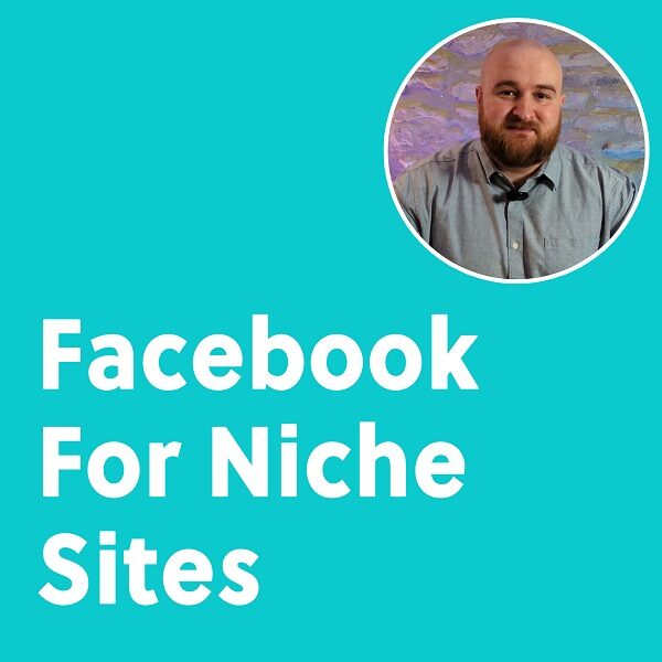 daniel-berry-facebook-for-niche-sites