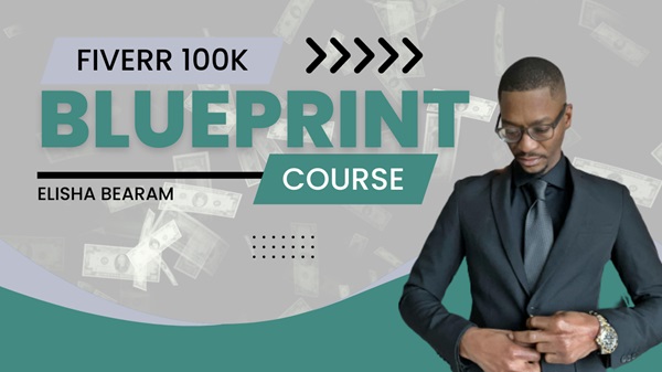 fiverr-100k-blueprint-elisha-bearam fiverr-100k-blueprint-elisha-bearam