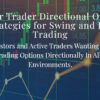 directional-option-strategies-for-swing-and-day-trading
