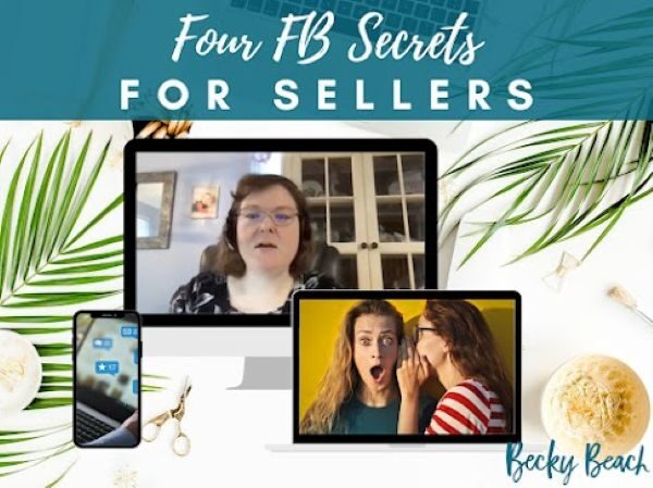 four-fb-secrets-for-sellers-becky-beach