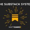 the-substack-system-matt-giaro