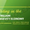writing-and-succeeding-in-the-9-trillion-longevity-economy-brian-clark